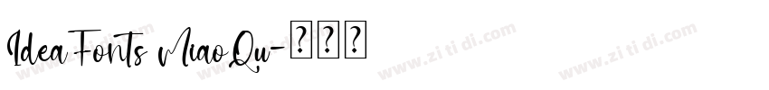 IdeaFonts MiaoQu字体转换